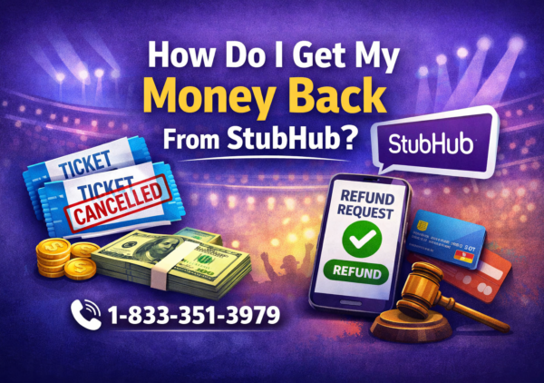 How Do I Get My Money Back From StubHub