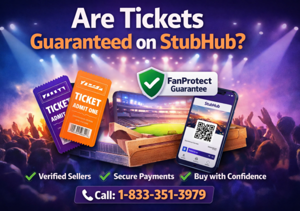 Are Tickets Guaranteed on StubHub?